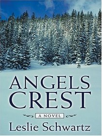 Angels Crest (Wheeler Large Print Book Series (Cloth))
