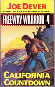 California Countdown (Freeway Warrior)