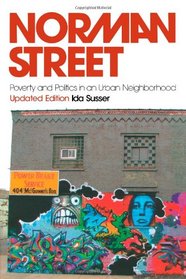 Norman Street: Poverty and Politics in an Urban Neighborhood, Updated Edition