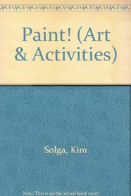 Paint! (Art & Activities)