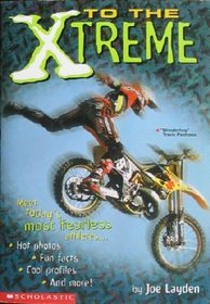 To the Xtreme