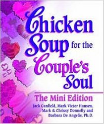 Chicken Soup for the Couple's Soul The Mini Edition (Chicken Soup for the Soul)