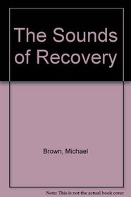 The Sounds of Recovery