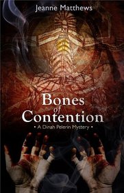 Bones of Contention (Dinah Pelerin, Bk 1)