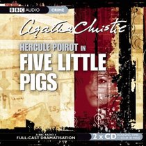 Five Little Pigs (aka Murder in Retrospect) (Hercule Poirot, Bk 24) (Audio CD)
