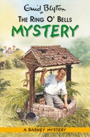 The Ring O' Bells Mystery (Barney Mysteries)