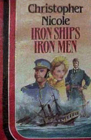 Iron Ships, Iron Men (McGann Saga, Bk 3) (Large Print)