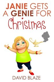 Janie Gets A Genie For Christmas