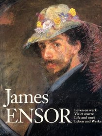 James Ensor: Life and Work