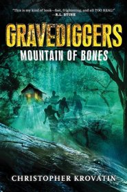 Mountain of Bones (Gravediggers, Bk 1)