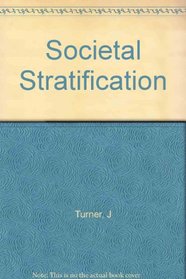 Societal Stratification: A Theoretical Analysis