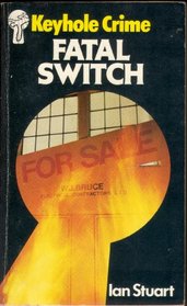 Fatal Switch (Keyhole Crime No 34)