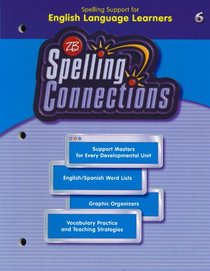 Zaner-Bloser Spelling Support English Language Learners Spelling Connections 6. (Paperback)