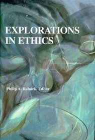 Explorations in Ethics: Readings from Across the Curriculum