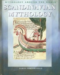 Scandinavian Mythology (Mythology Around the World)