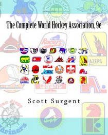 The Complete World Hockey Association, 9e
