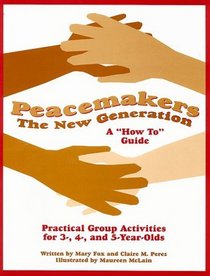 Peacemakers: The New Generation Peacemakers