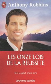 Les onze lois de la réussite (French Edition)