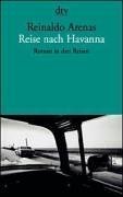 Reise nach Havanna. Roman in drei Reisen.
