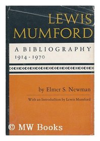 Lewis Mumford: a bibliography,: 1914-1970