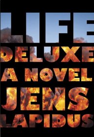 Life Deluxe: A Novel (Stockholm Noir Trilogy)