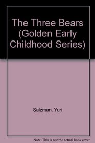 The Three Bears (Golden Early Childhood Series)