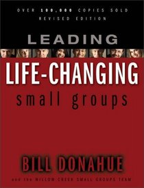 Leading Life-Changing Small Groups