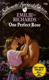 One Perfect Rose (Silhouette Special Edition, No 750)