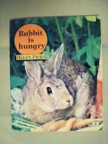 Rabbit is Hungry (A Magnet book)