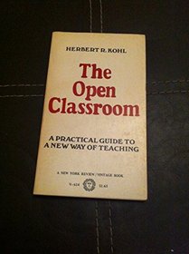 The Open Classroom (Education Paperbacks)