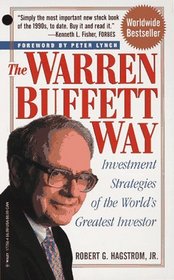 The Warren Buffett Way: Investment Strategies of the World's Greatest Investor