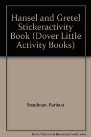 Hansel and Gretel Stickeractivity Book (Dover Little Activity Books)