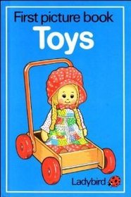 First Picture Book: Toys (First Picture Books)