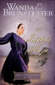 A Sister's Hope (Sisters of Holmes County, Bk 3) (Large Print)