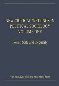 New Critical Writings in Political Sociology, Volume One (v. 1)