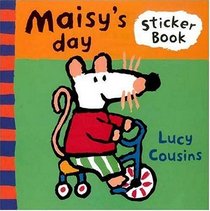 Maisy's Day : A Sticker Book