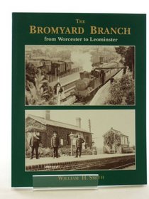 Bromyard Branch: From Worcester to Leominster