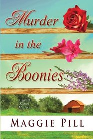 Murder in the Boonies (The Sleuth Sisters Mysteries) (Volume 3)
