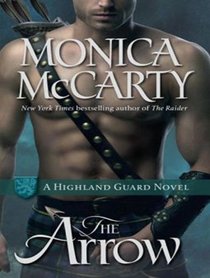 The Arrow: A Highland Guard Novel