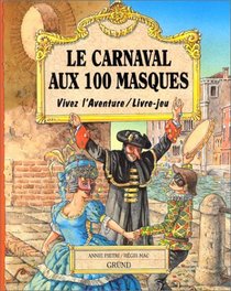 Le Carnaval aux 100 masques (livre-jeu)