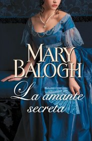 La amante secreta / The Secret Lover (Spanish Edition)