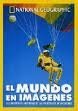 El Mundo En Imagenes (Spanish Edition)