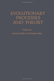 Evolutionary Processes and Theory