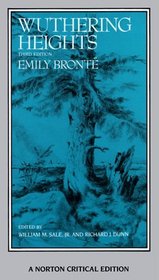 Wuthering Heights: Authoritative Text, Backgrounds, Criticism (Norton Critical Editions)
