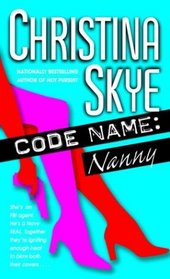 Code Name: Nanny (Code Name, Bk 1)