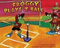 Froggy Plays T-Ball (Audio CD) (Unabridged)