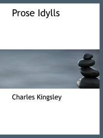 Prose Idylls