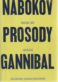 Notes on Prosody; From the Commentary to the Author's Translation of Pushkin's Eugene Onegin (Bollingen Series, 72)