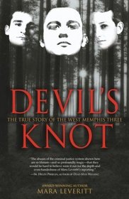 Devil's Knot : The True Story of the West Memphis Three