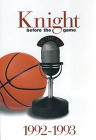 Knight: Before the Game (1992-1993)